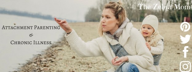 Attachment Parenting&amp;Chronic Illness