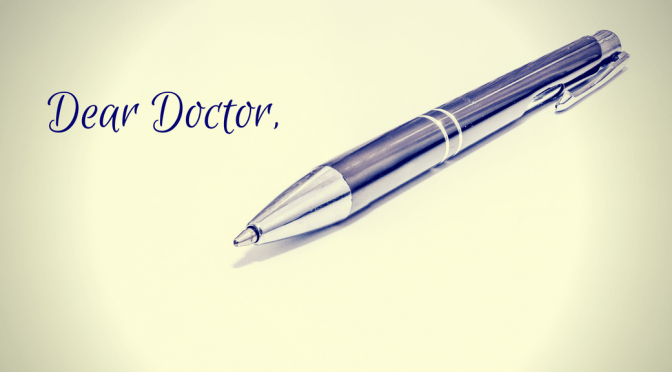 To the Doctors That Failed Me and to the Ones That Saved Me